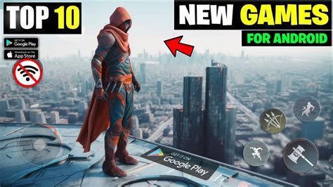 Top 10 New Android Games Open World New Games For Android New