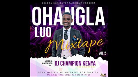 Luo Ohangla Hits Mix Best Of Prince Indah Elisha Toto Emma Jalamo