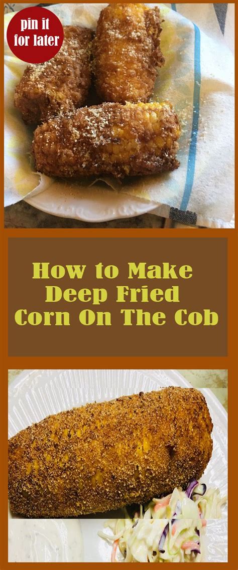 Maybe you would like to learn more about one of these? The Best Deep Fried Corn On The Cob | superfashion.us ...