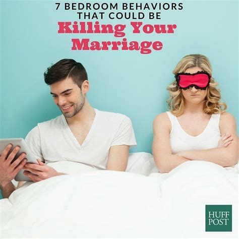 7 bedroom behaviors that could be killing your marriage huffpost