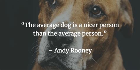 25 Dog Quotes About Love And Loyalty Dog Quotes Dog Quotes Love Dogs