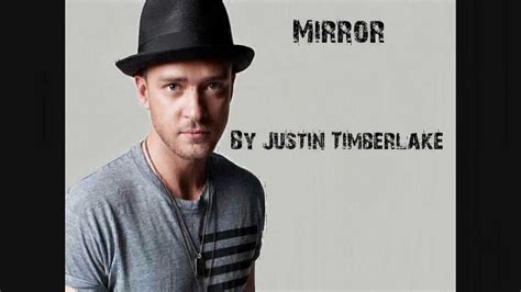 'cause your shine is something like a mirror. Justin Timberlake - Mirror (Lyrics) - YouTube
