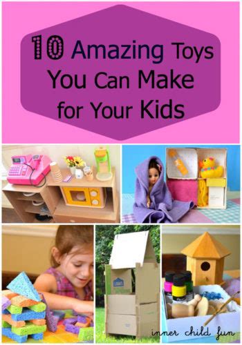 10 Amazing Toys You Can Make For Your Kids Inner Child Fun