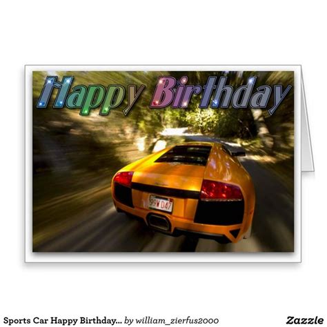 Sports Car Happy Birthday Picture Card Happy Birthday