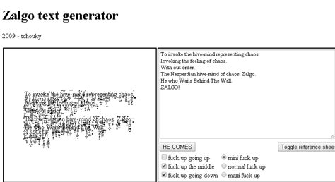 Maybe you would like to learn more about one of these? Zalgo Font Generator - Zalgo Know Your Meme