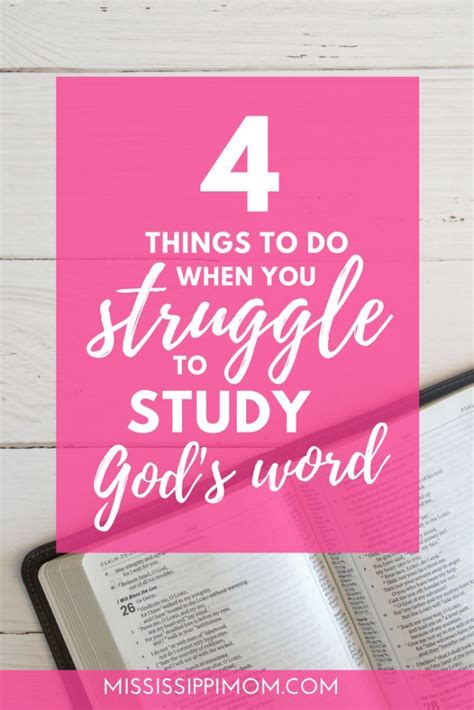 Do You Ever Struggle To Study Gods Word 4 Things To Do When You