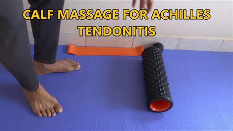 Calf Massage For Achilles Tendonitis Youtube