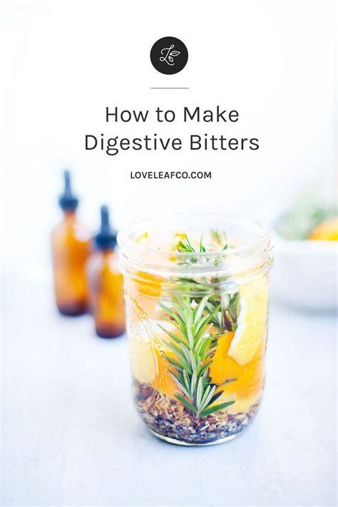 How To Make Digestive Bitters Improve Digestion Naturally Loveleaf