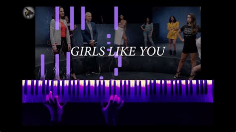 Girls Like You Maroon 5 Piano Cover Youtube
