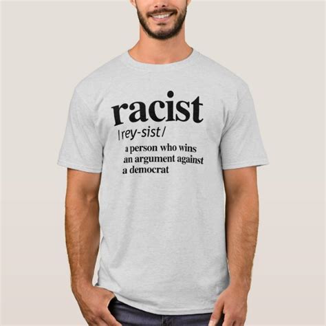 Racist T Shirts Shirt Designs Zazzle Ca