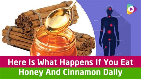 Here Is What Happens If You Eat Honey And Cinnamon Daily Health Tips Youtube