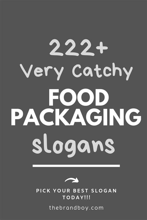 222+ Catchy Food Packaging Slogans - thebrandboy.com | Food packaging