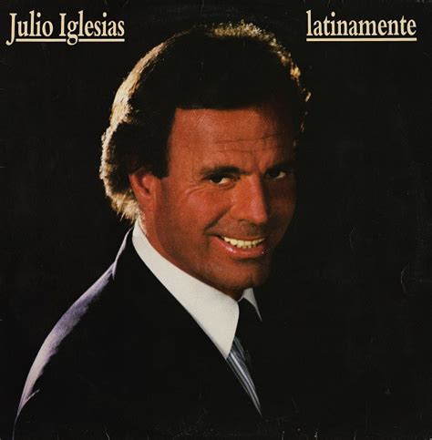 Julio Iglesias Latinamente 1989 Vinyl Discogs
