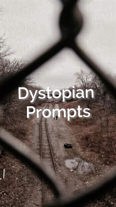 Dystopian Writing Prompts Writing Inspiration Prompts Dystopian Writing Prompts Book Writing