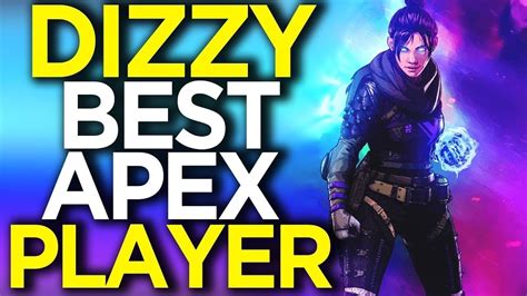 Is Dizzy The Best Player On Apex Legends Youtube
