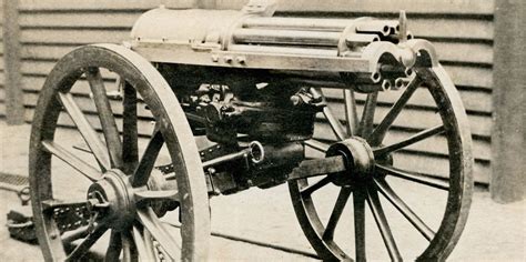The Story Of The Gatling Gun Gatling Gun History