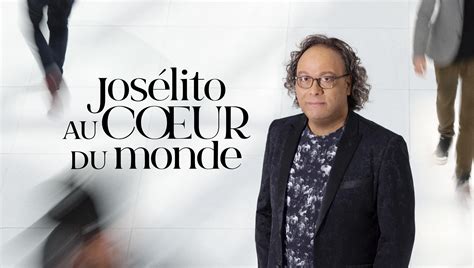 Josélito Au Coeur Du Monde