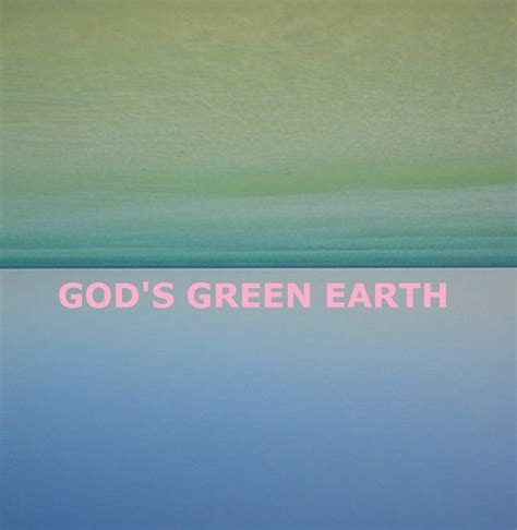 god s green earth god s green earth music