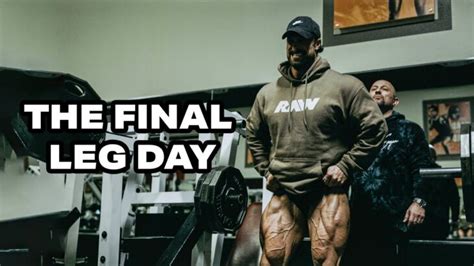 LAST LEG WORKOUT DAYS OUT THE OLYMPIA How To Work Out