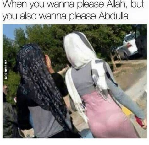 When You Wanna Please Allah But You Also Wanna Please Abdulla Allah Meme On Sizzle