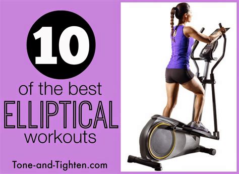 Of The Best Elliptical Workouts Tone And Tighten Elliptical Workout Workout Beginner