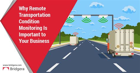 Remote Transportation Condition Monitoring Why It Matters