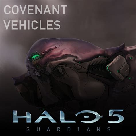 Artstation Halo 5 Guardians Covenant Vehicles