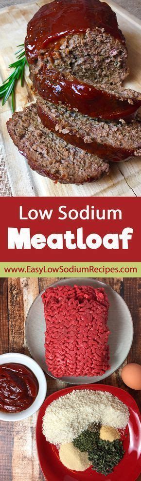 In a large bowl specifically one directed with congestive heart disease who was just directed to eat. Savory and delicious recipe for low-sodium meatloaf. | Easy low sodium recipes, Heart healthy ...