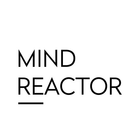 Mind Reactor