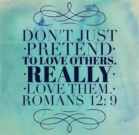 Love Others Quotes To Live By Just Pretend Love Others