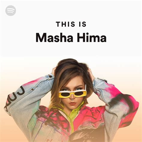 This Is Masha Hima Spotify Playlist