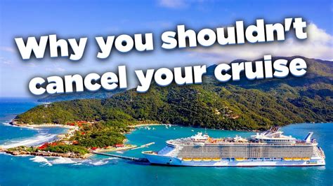 Why You Shouldnt Cancel Your Royal Caribbean Cruise Youtube
