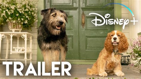 Disneys All New Live Action Lady And The Tramp Trailer Youtube