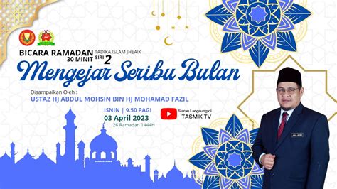 Bicara Ramadan Siri Mengejar Seribu Bulan Youtube