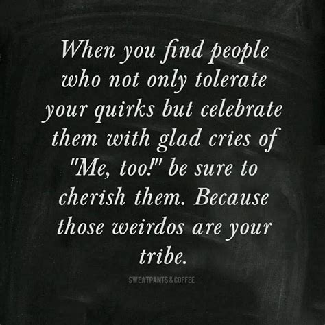My Tribe Inspirational Words Words Cool Words