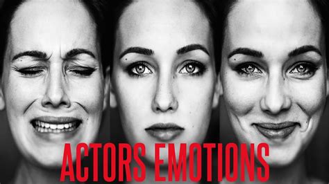 Actors Emotions Youtube