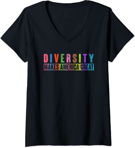 Womens Diversity Makes America Great V Neck T Shirt Uk Fashion