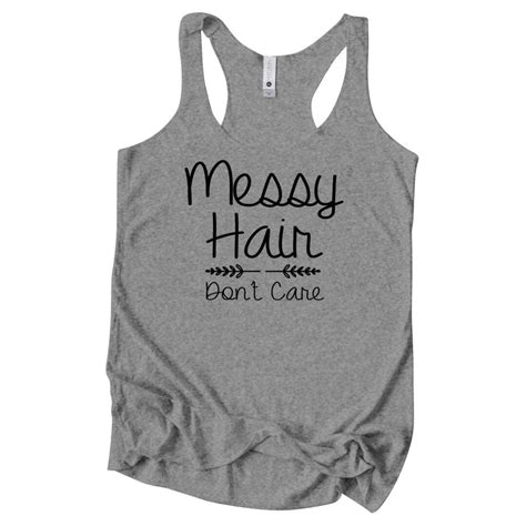 messy hair don t care tank womens funny casual summer tank etsy