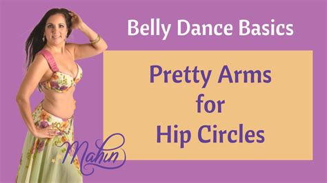 Arms For Belly Dance Walking Hip Circles YouTube