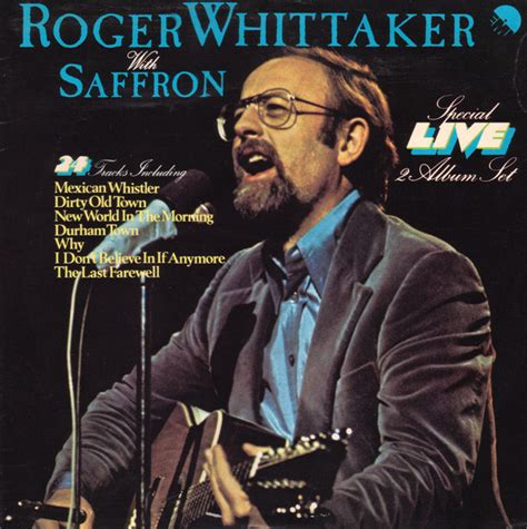 Roger Whittaker Live With Saffron Gatefold By Roger Whittaker