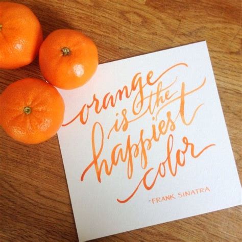 Orange Is The Happiest Color Hand Lettering Blog From Anne Robin