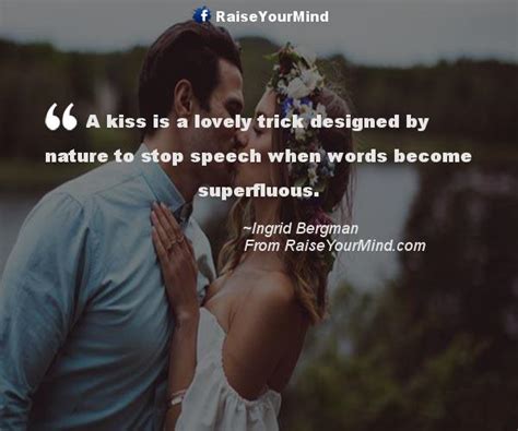 love quotes sayings and verses a kiss is a lovely trick designed by nature to stop speech when