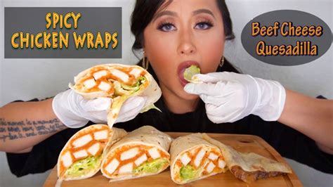Spicy Chicken Wraps Beef Cheese Quesadilla Mukbang Eating Show