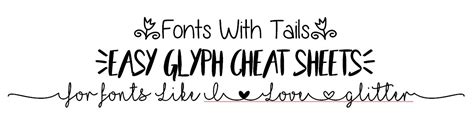 Fonts With Tails Glyphs Cheat Sheet Lettering Tutorial Cricut Vrogue