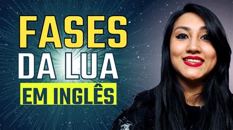 Lua Crescente Em Ingles