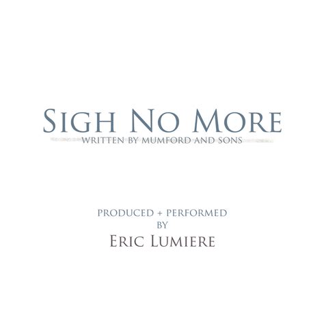 Sigh No More Mumford And Sons Cover Eric Lumiere