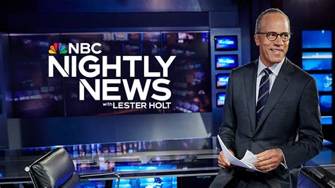 Nbc Nightly News With Lester Holt Ranks As 3 Most Watched Tv Program For The Week News On News