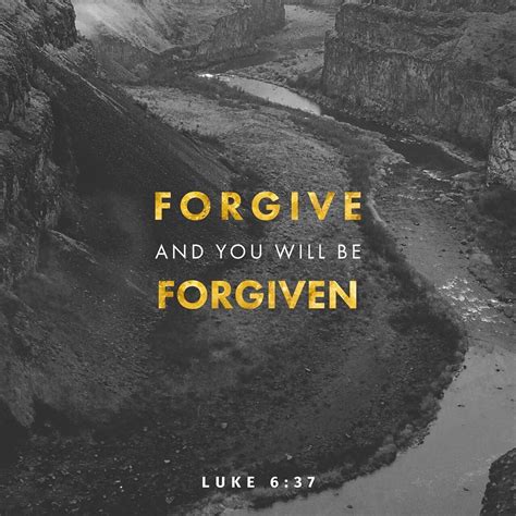 Forgive And You Will Be Forgiven Luke Forgiveness Luke Bible Apps