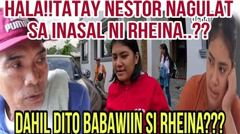 Hala Dahil Dito Babawiin Si Rheina Tataty Nestor Nagulat Sa Inasal Ni Rheina Rheina Youtube