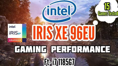 Intel Iris Xe Graphics Gaming Test 2021 Ft I7 1185g796eus Youtube